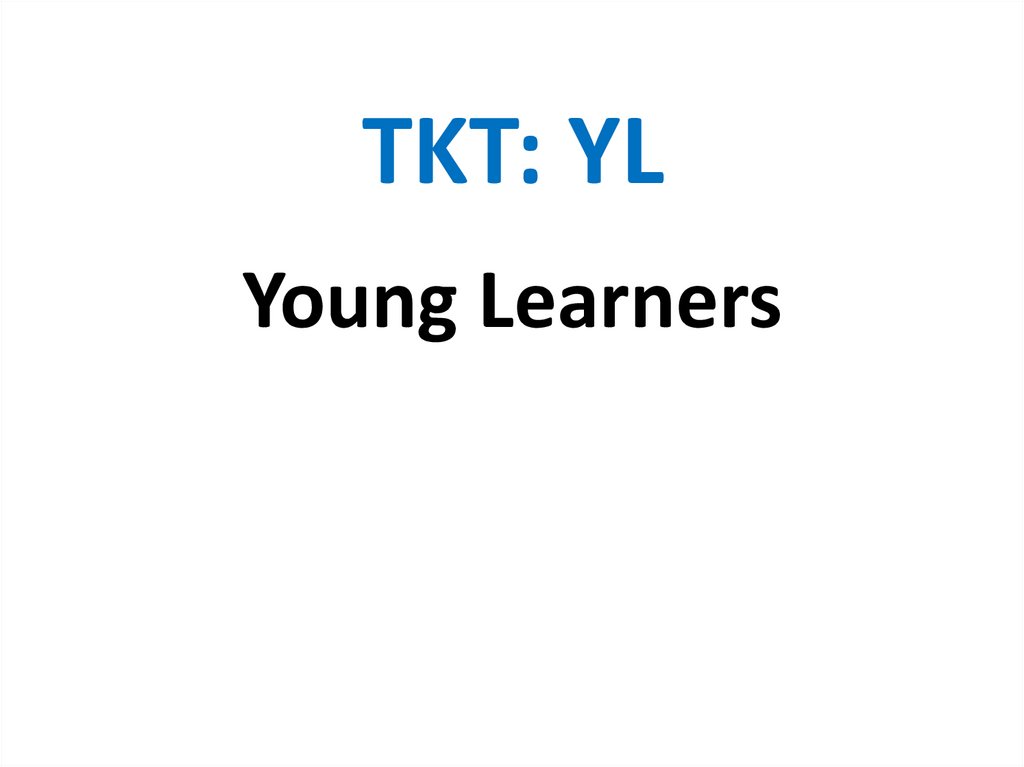 TKT: YL