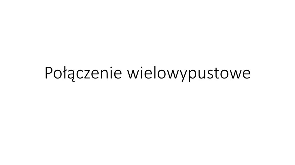 Połączenie wielowypustowe