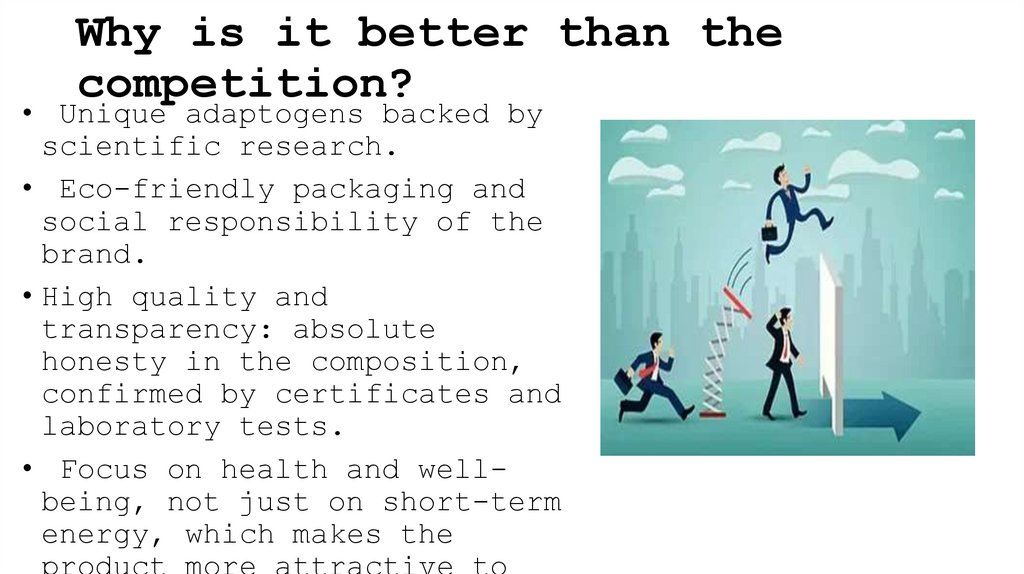 Why is it better than the competition?