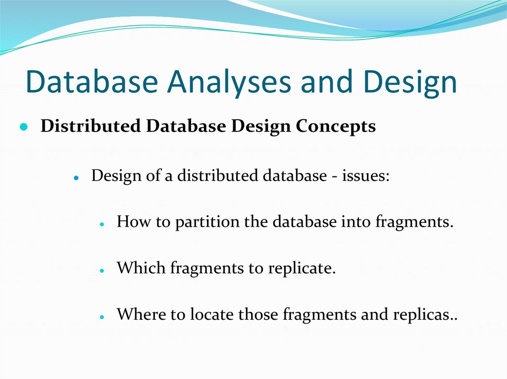 Database Analyses and Design