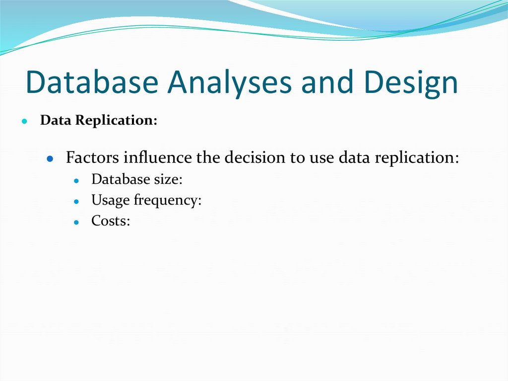 Database Analyses and Design