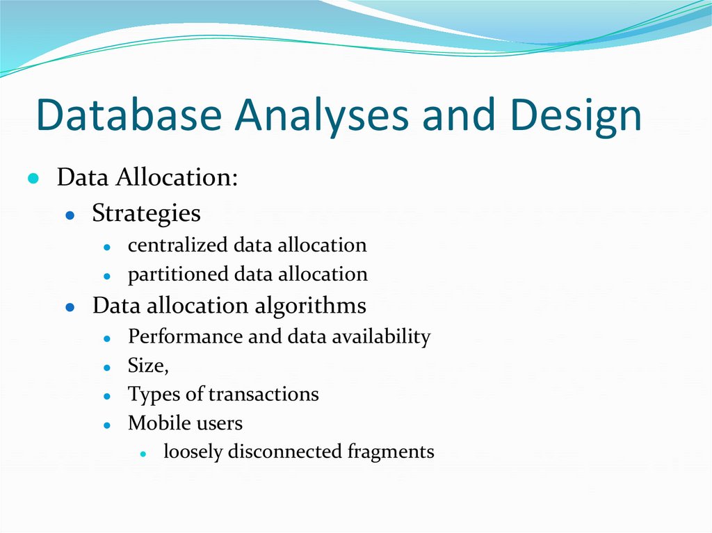 Database Analyses and Design