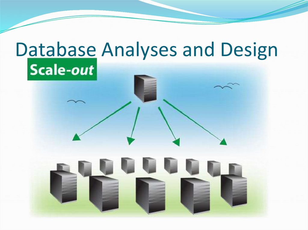 Database Analyses and Design