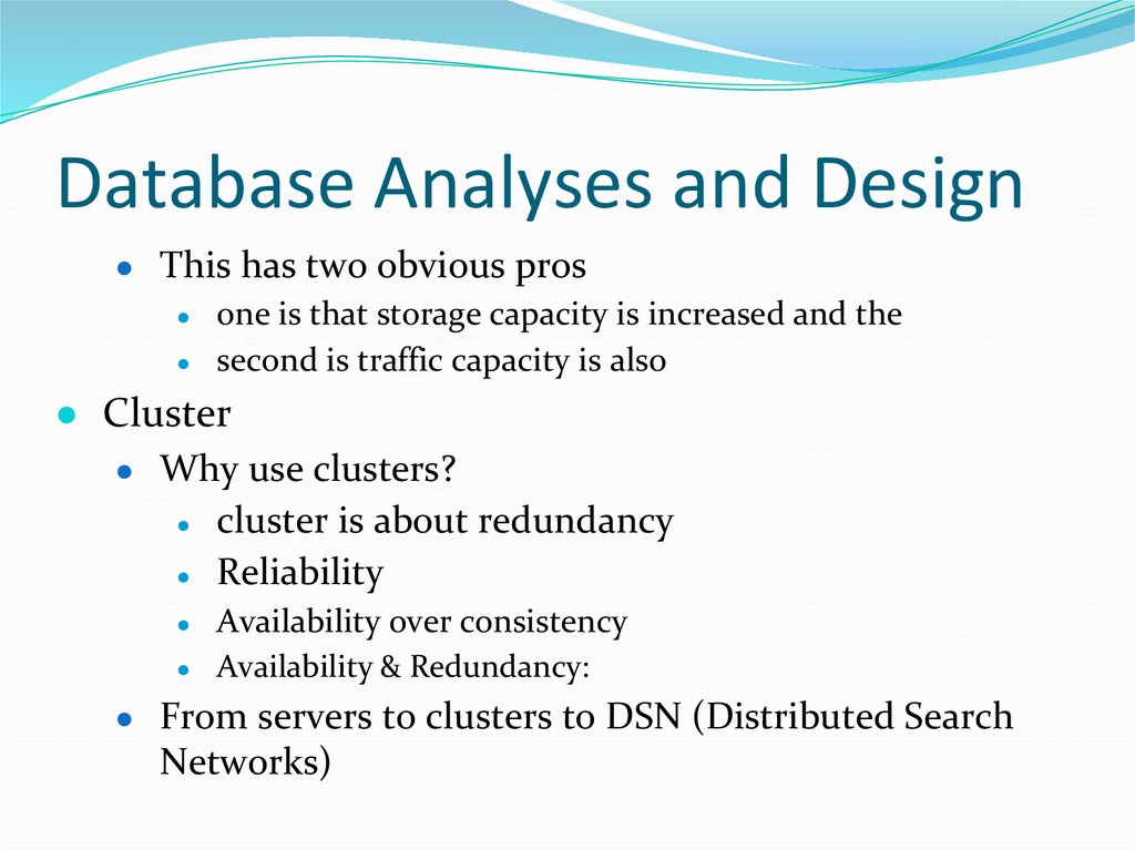Database Analyses and Design