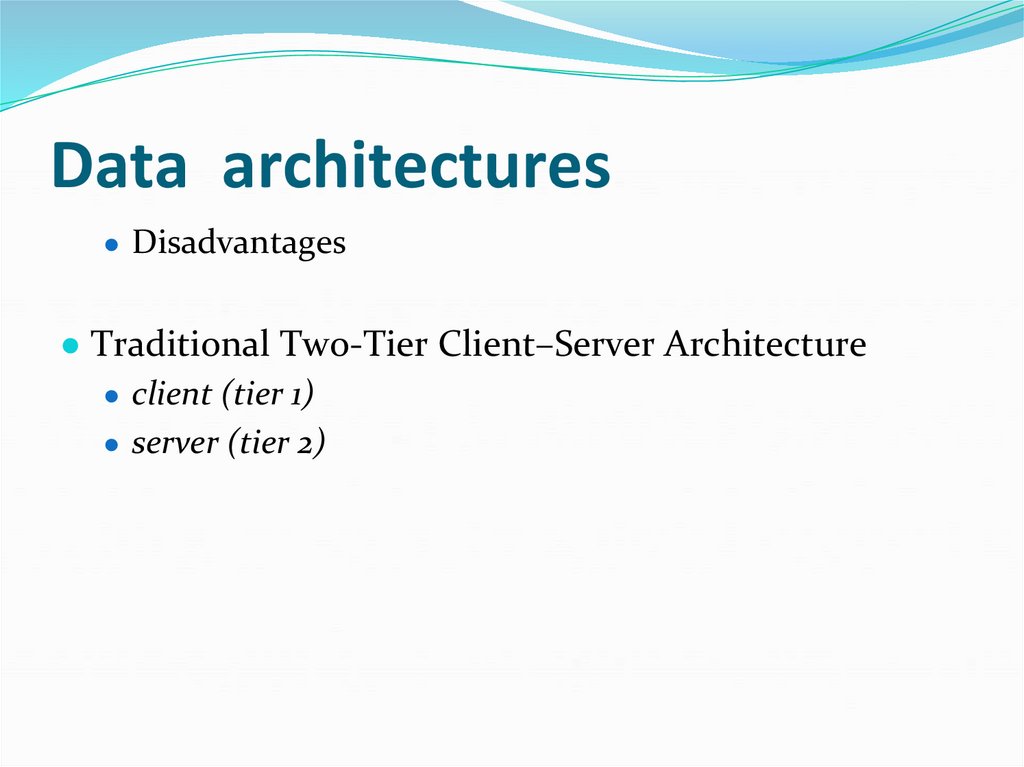 Data architectures