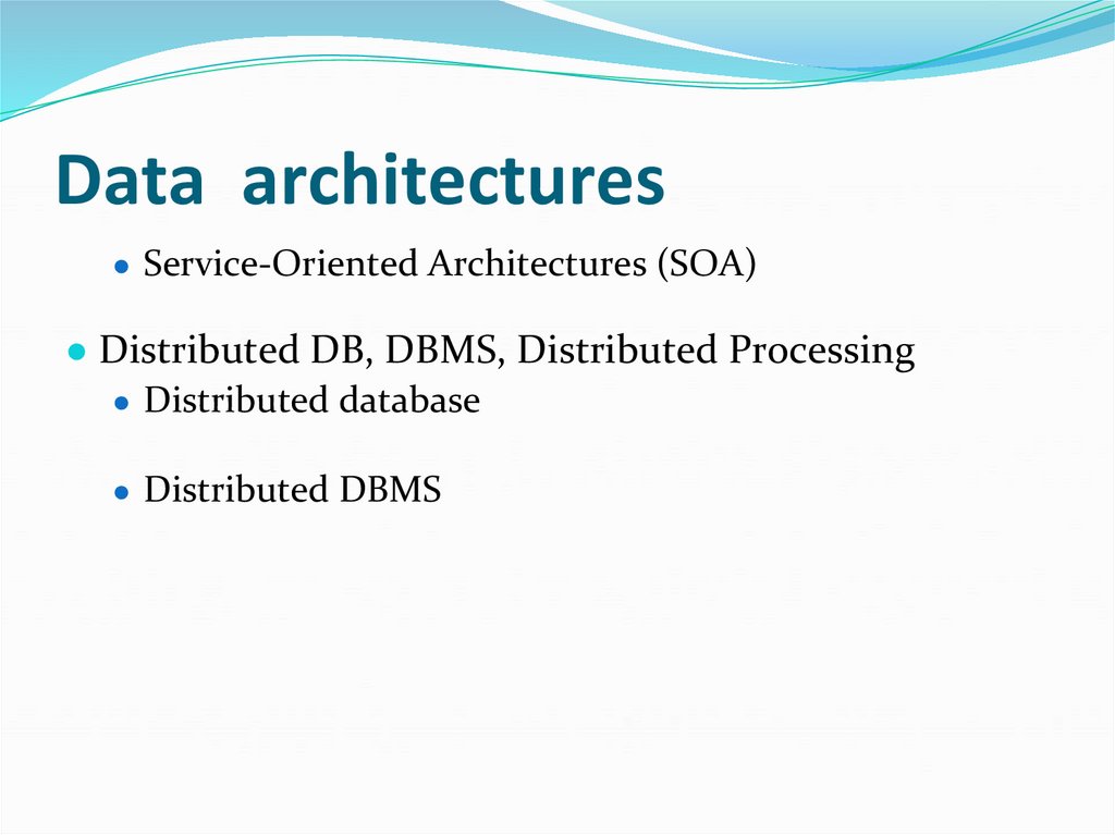 Data architectures