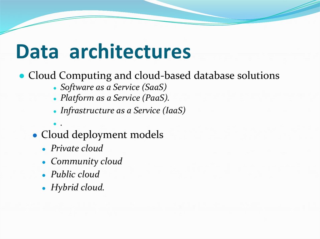 Data architectures