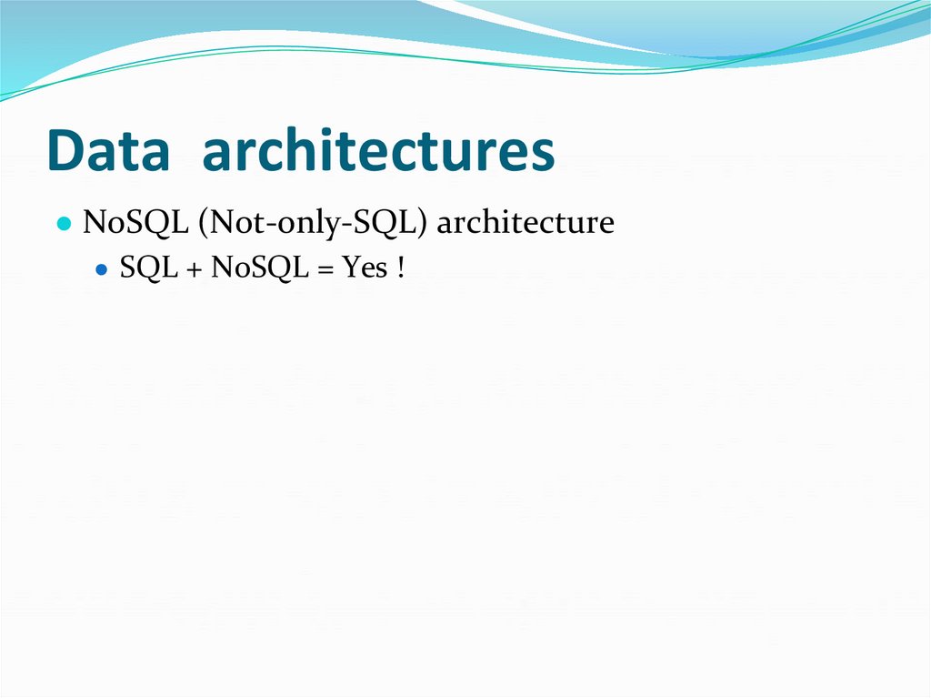 Data architectures