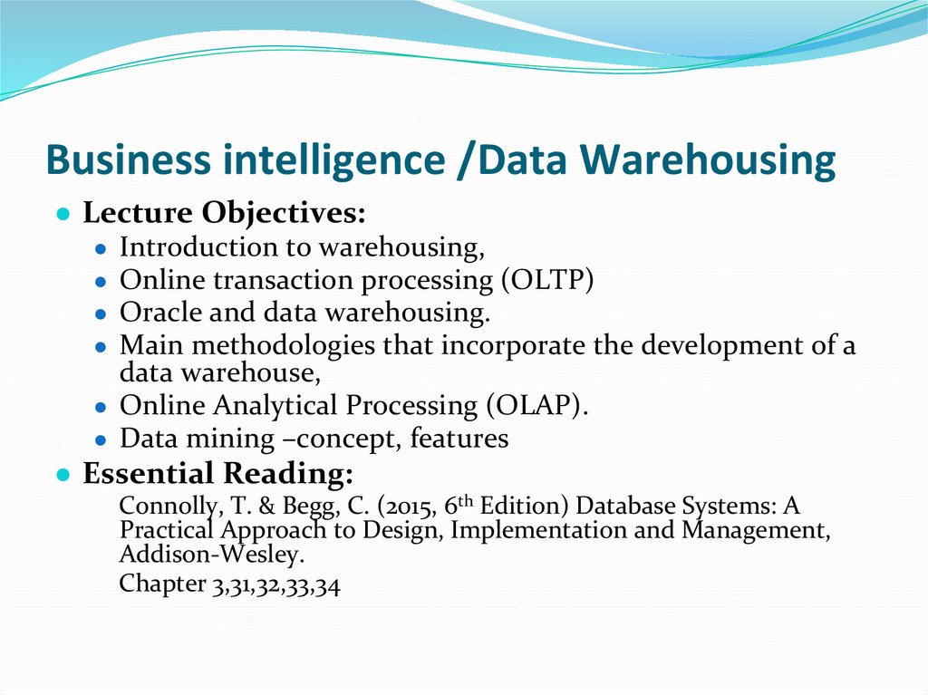 Business intelligence /Data Warehousing