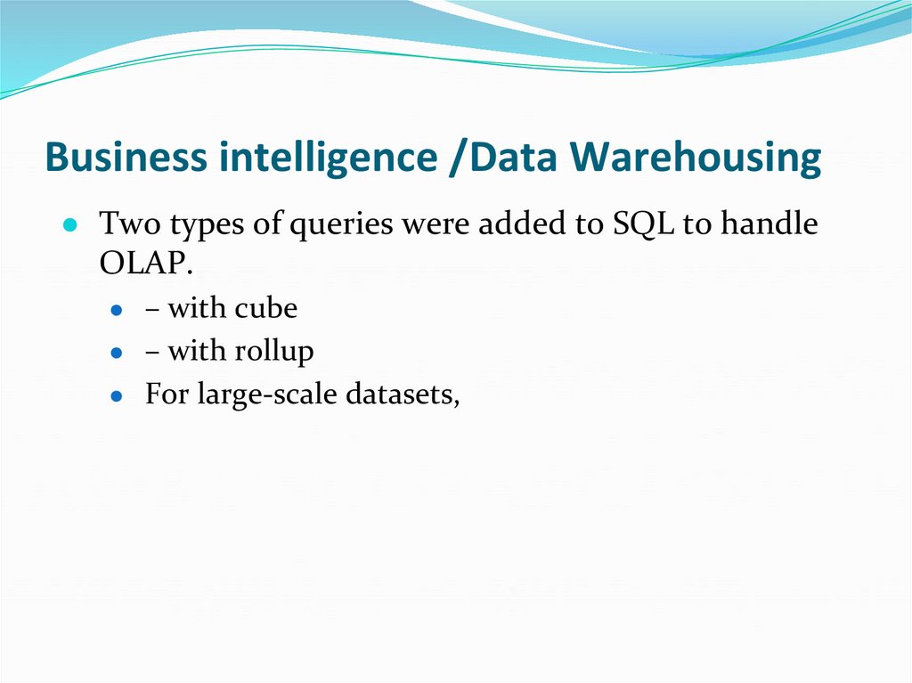 Business intelligence /Data Warehousing