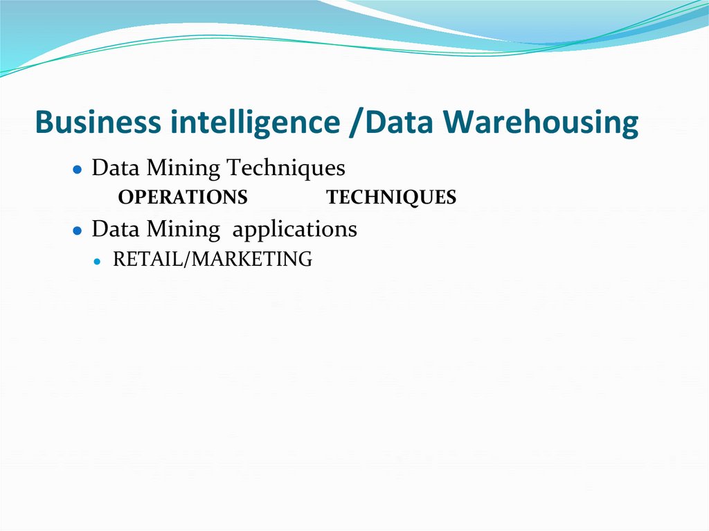 Business intelligence /Data Warehousing