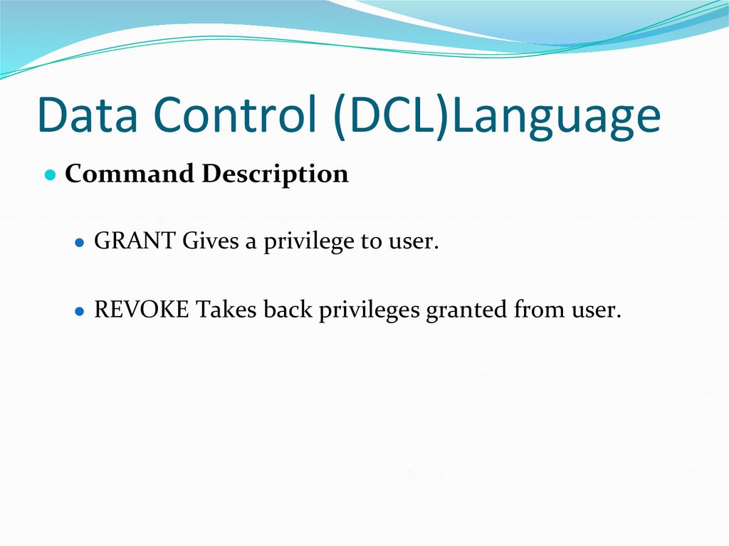 Data Control (DCL)Language