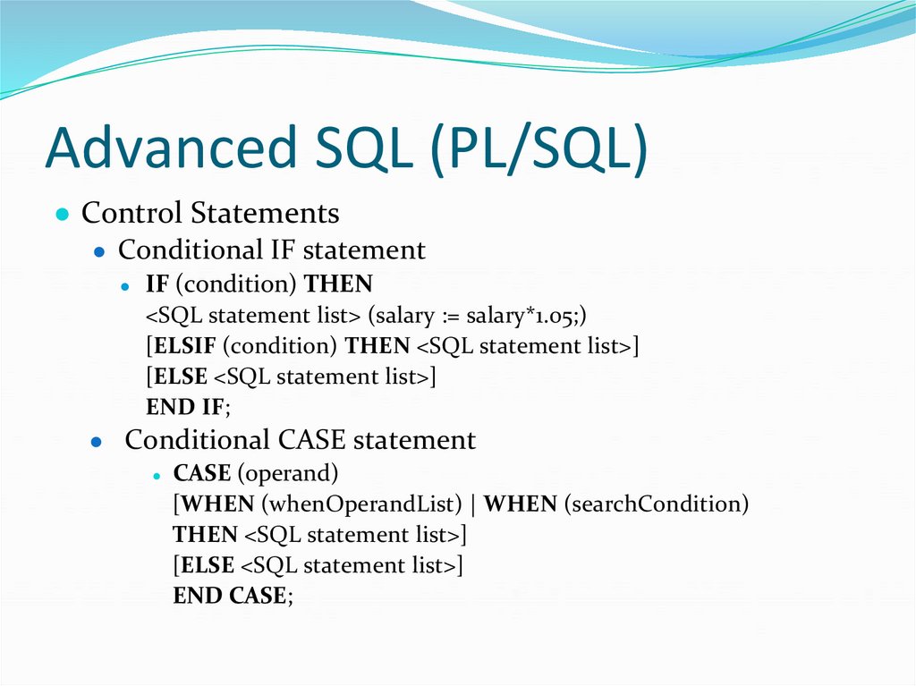 Advanced SQL (PL/SQL)