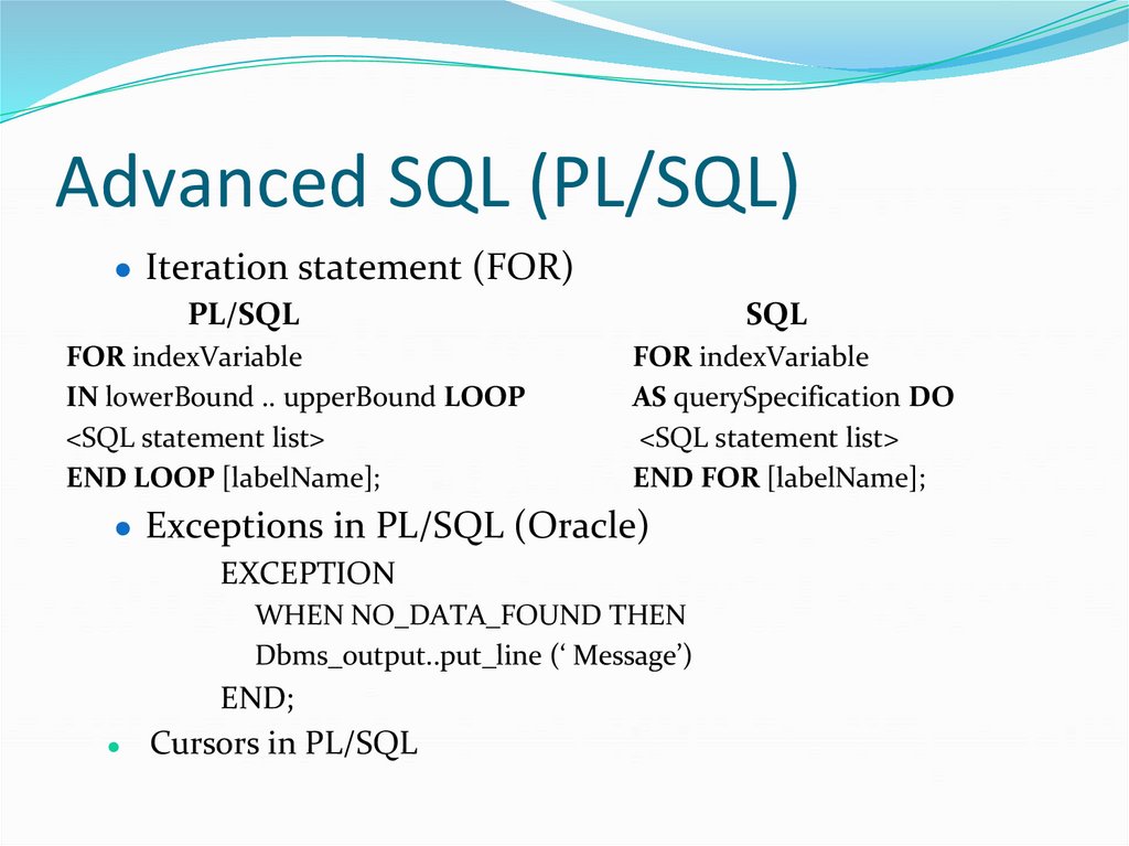 Advanced SQL (PL/SQL)