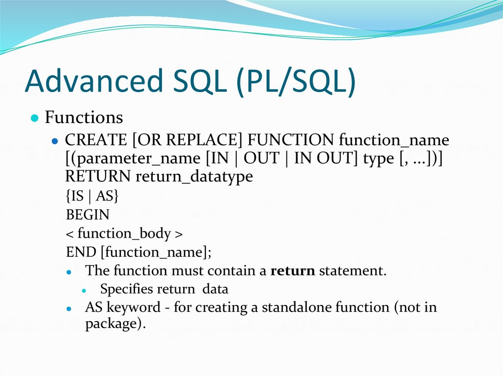 Advanced SQL (PL/SQL)