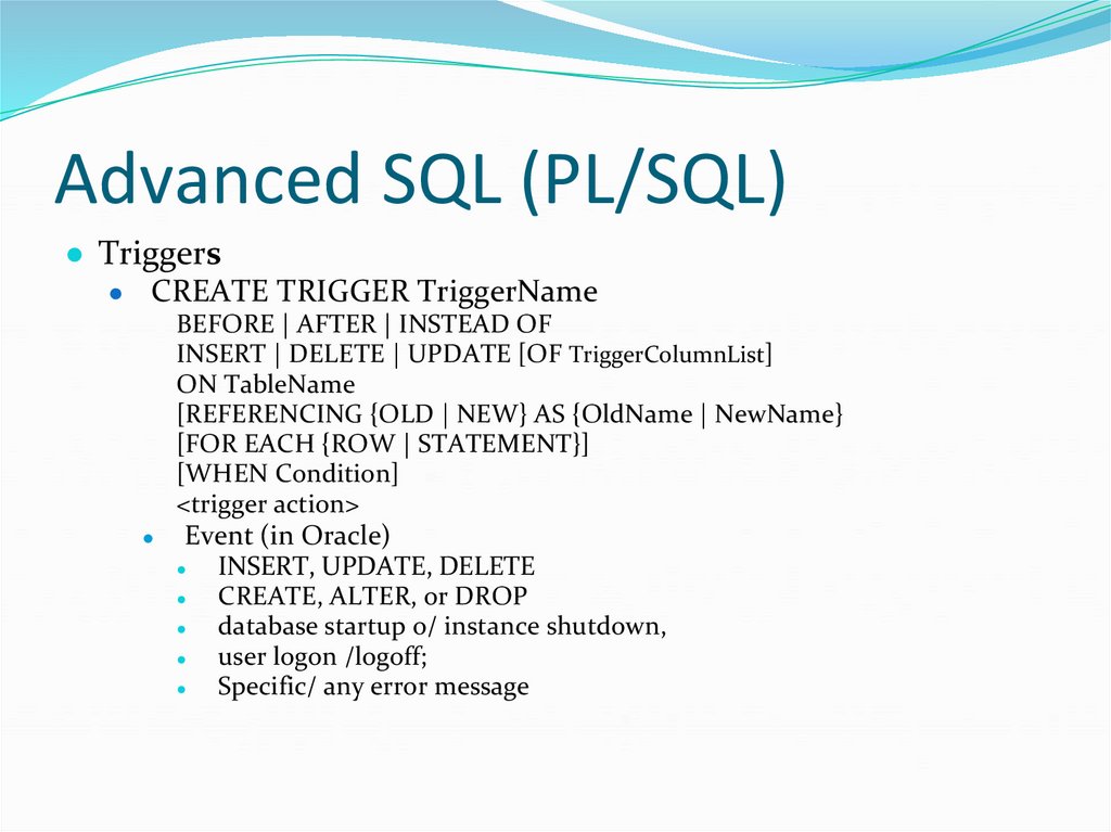 Advanced SQL (PL/SQL)
