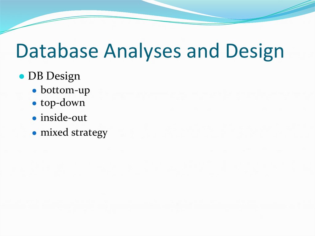 Database Analyses and Design