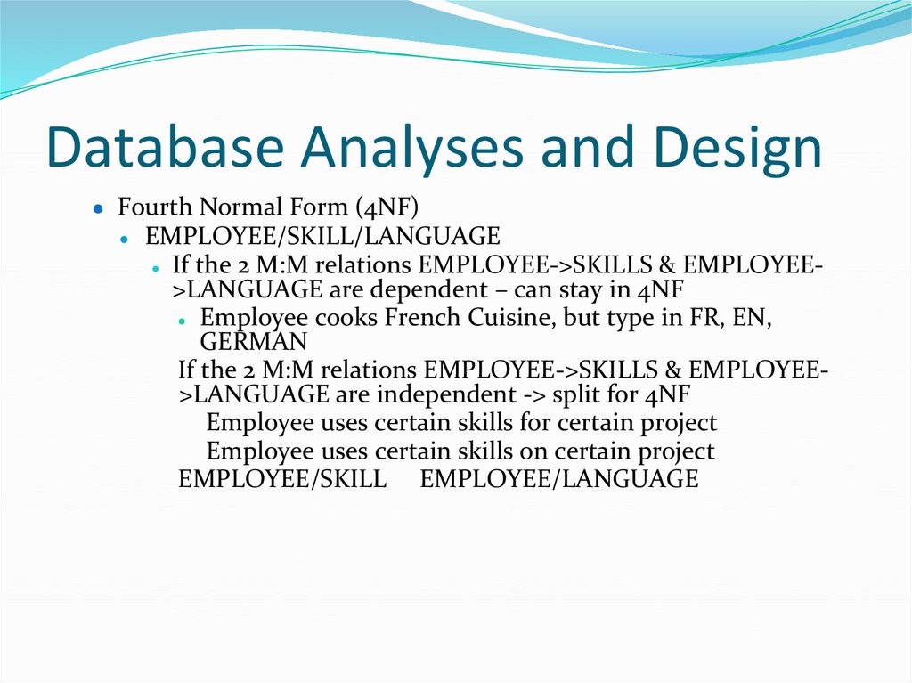 Database Analyses and Design