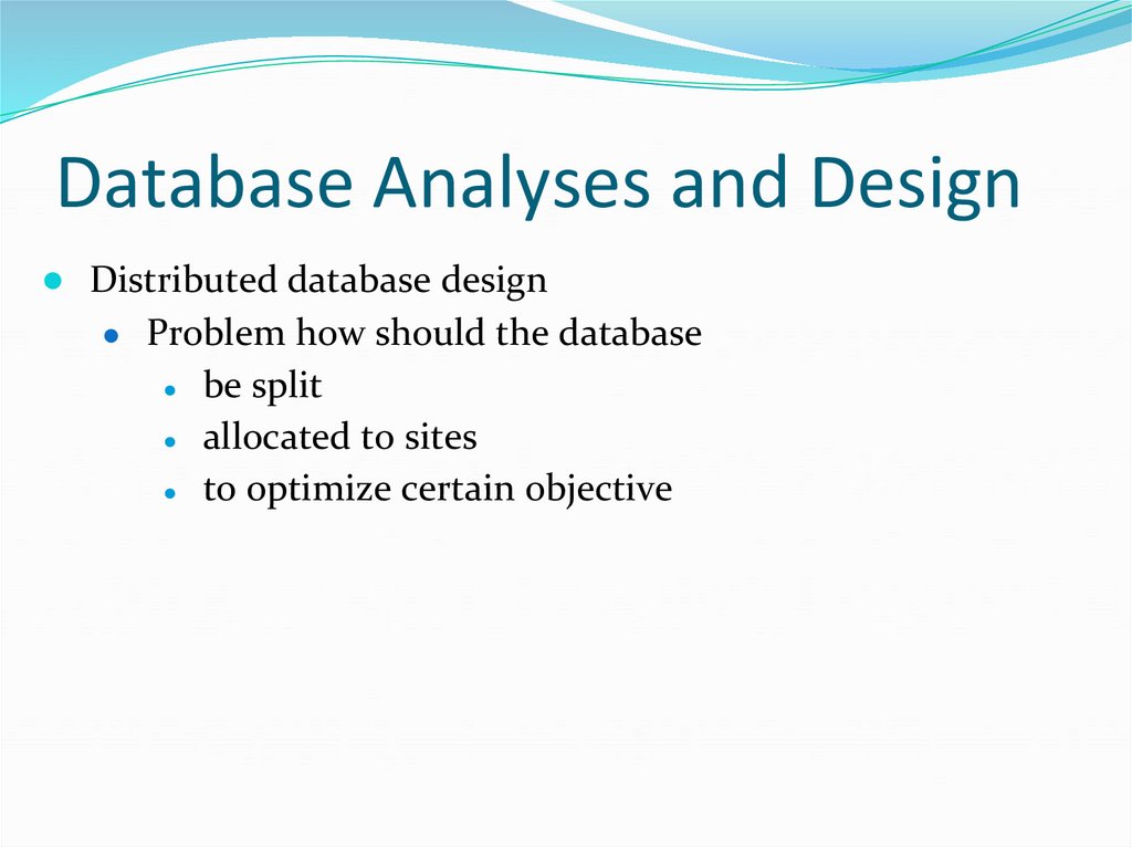Database Analyses and Design