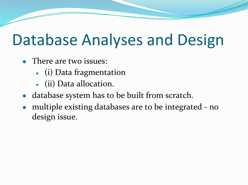 Database Analyses and Design
