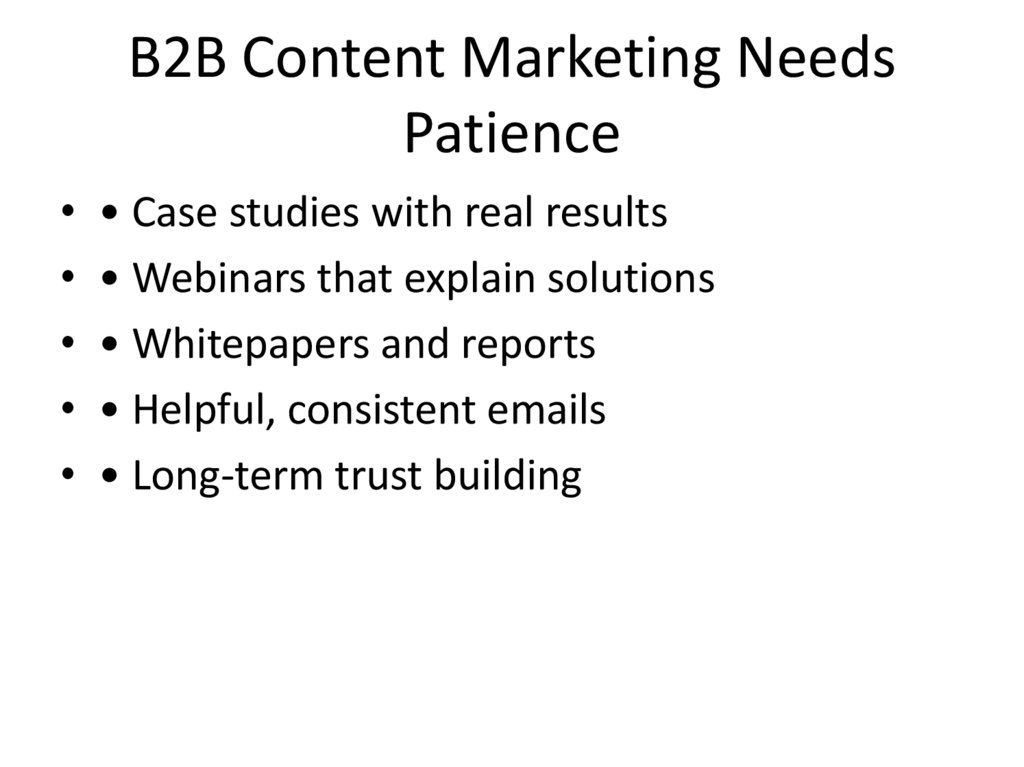 B2B Content Marketing Needs Patience