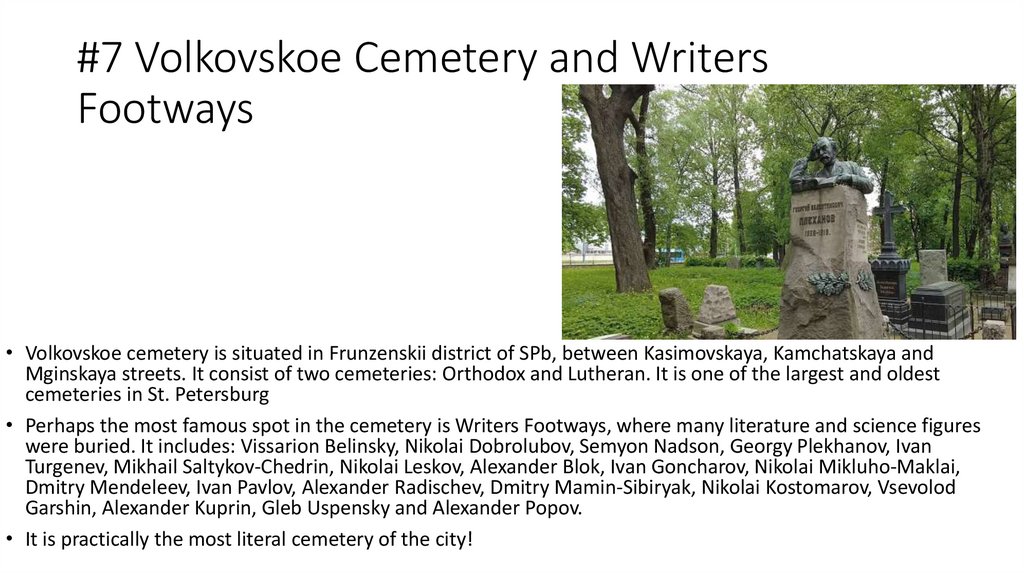 #7 Volkovskoe Cemetery and Writers Footways