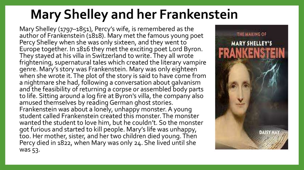 Mary Shelley and her Frankenstein