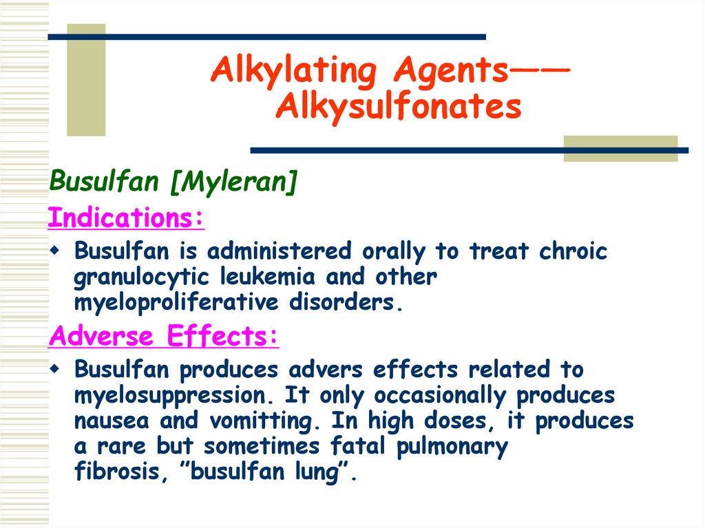Alkylating Agents—— Alkysulfonates
