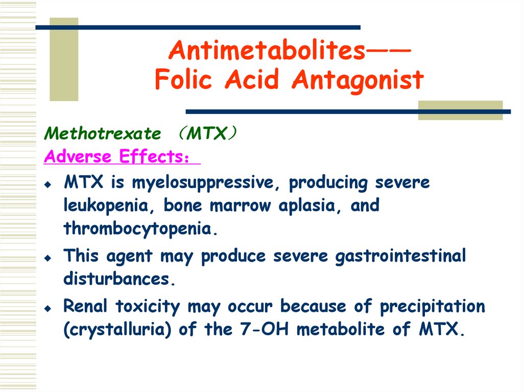 Antimetabolites—— Folic Acid Antagonist