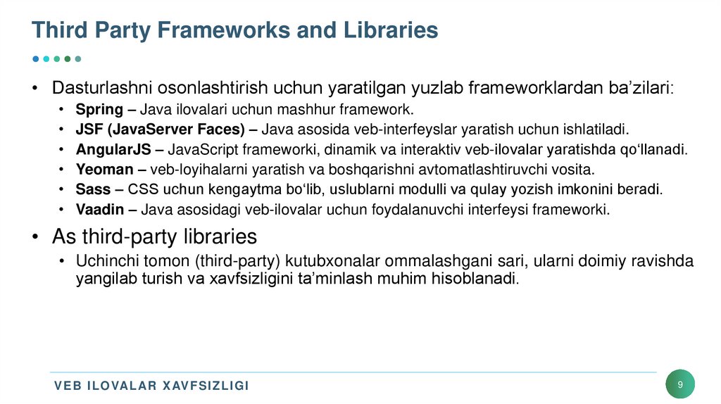Third Party Frameworks and Libraries