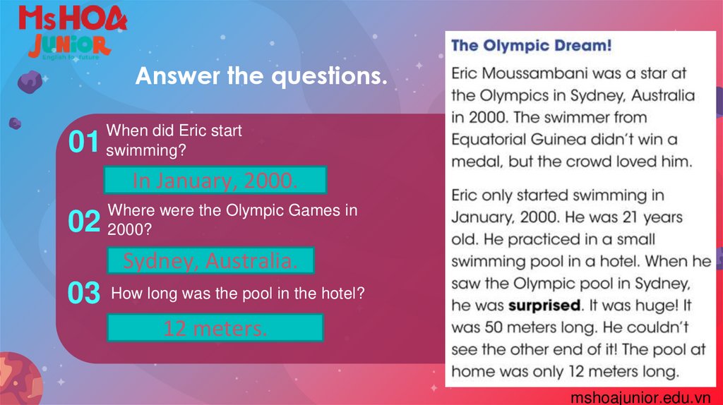 Answer the questions.