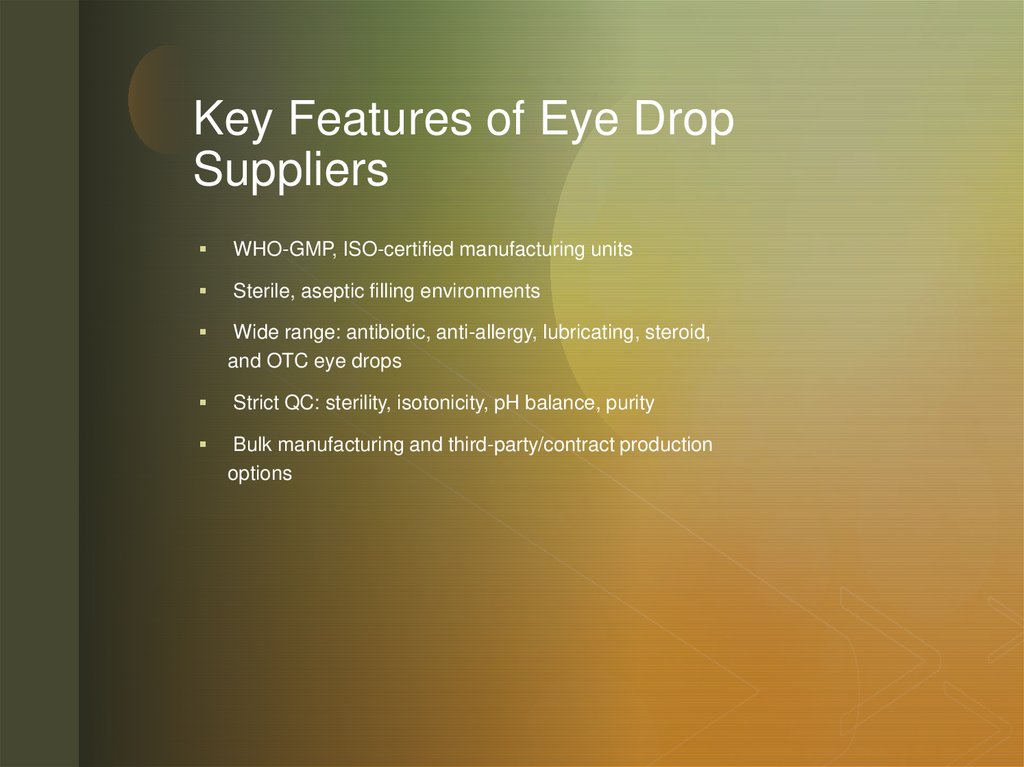 Key Features of Eye Drop Suppliers