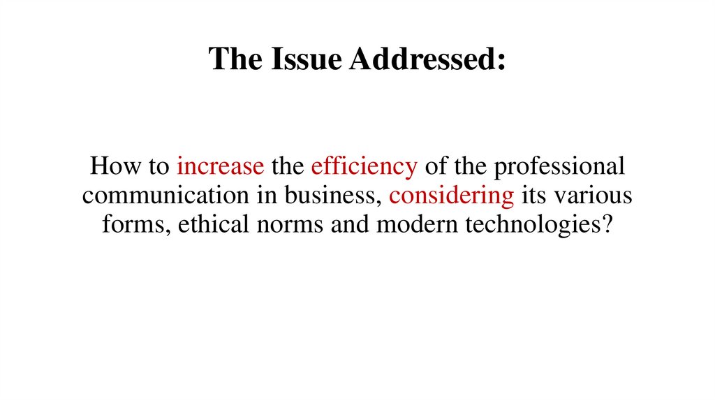 The Issue Addressed: