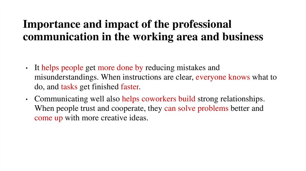 Importance and impact of the professional communication in the working area and business
