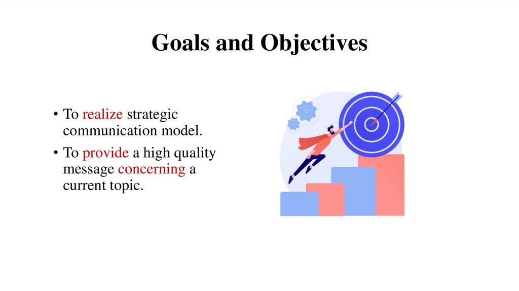 Goals and Objectives
