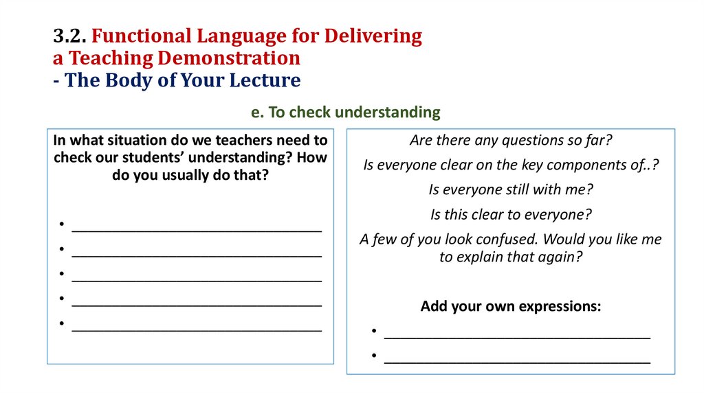 3.2. Functional Language for Delivering a Teaching Demonstration - The Body of Your Lecture