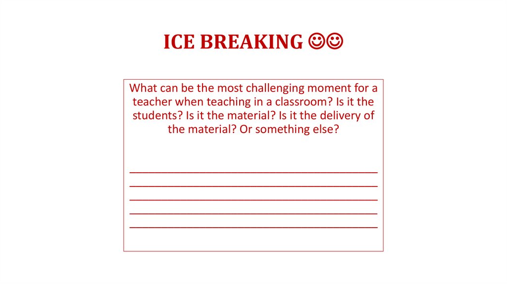 ICE BREAKING 