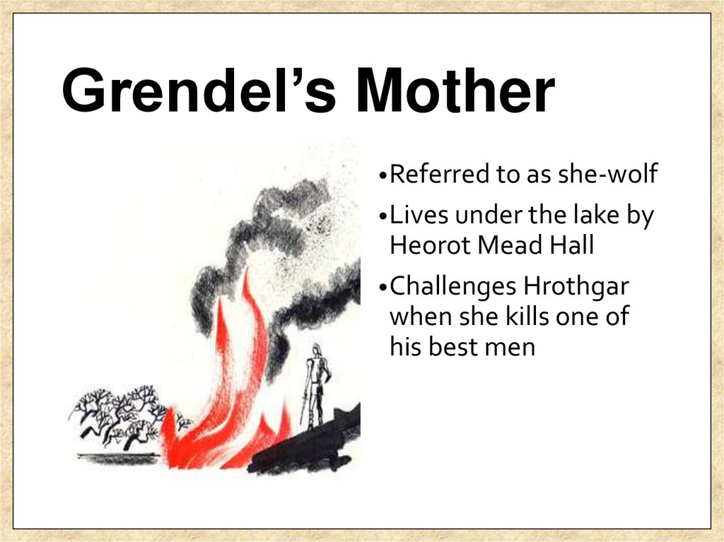 Grendel’s Mother