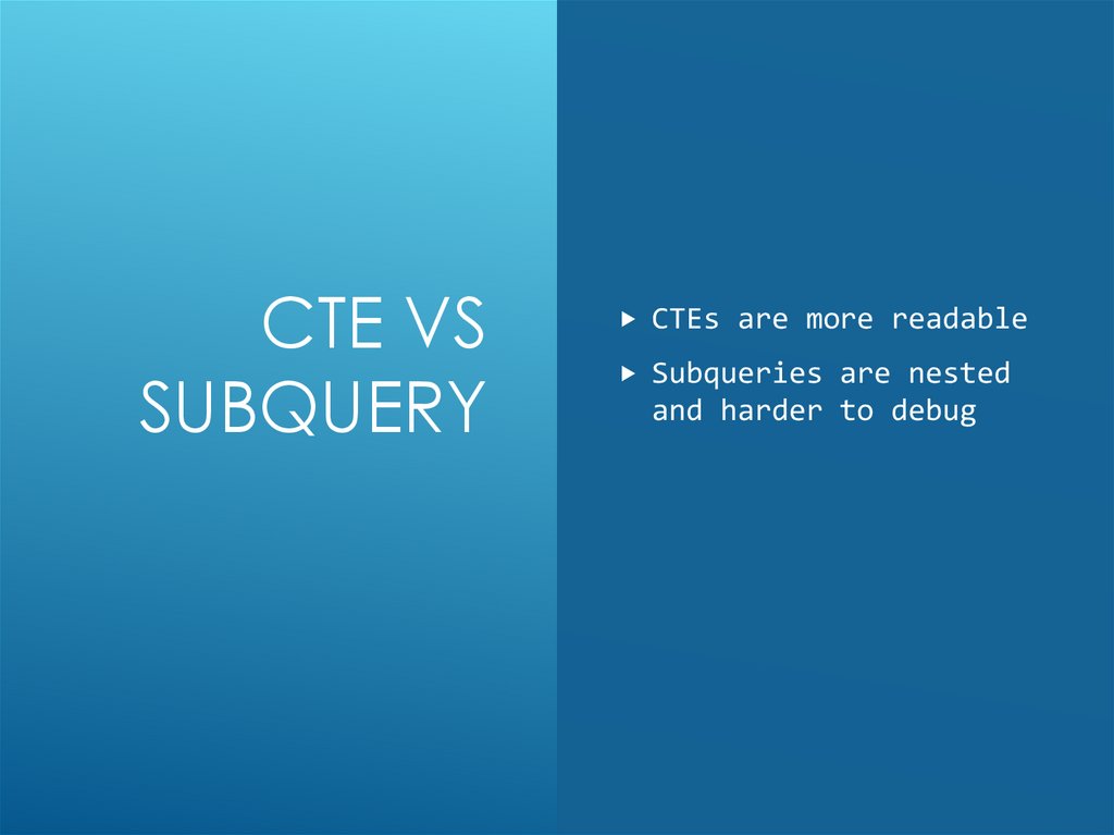 CTE vs Subquery