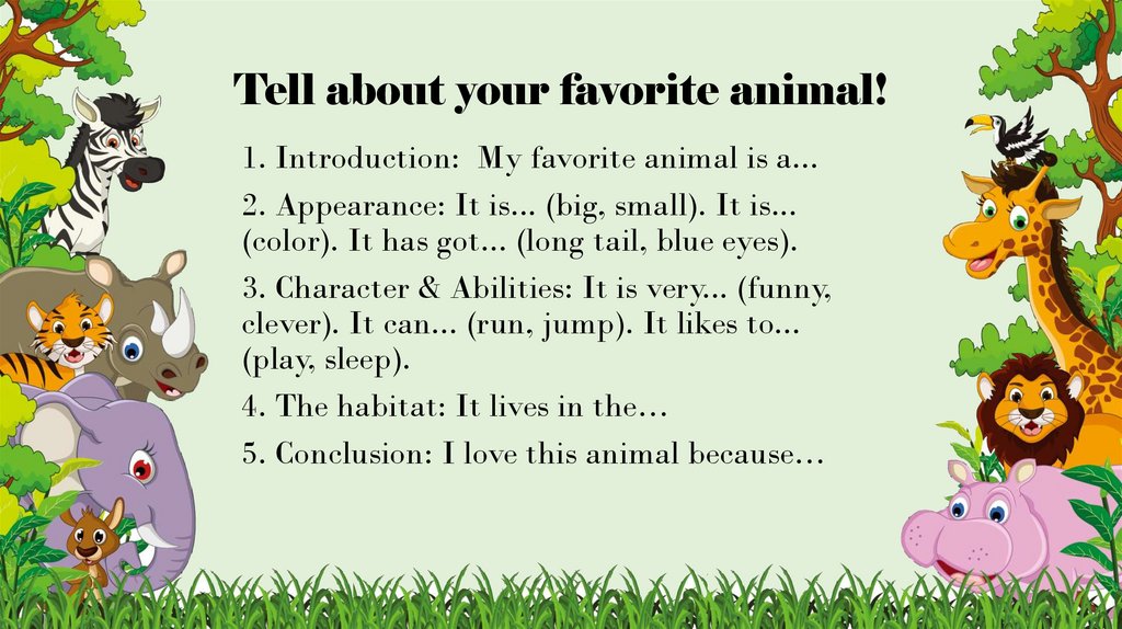 Tell about your favorite animal!