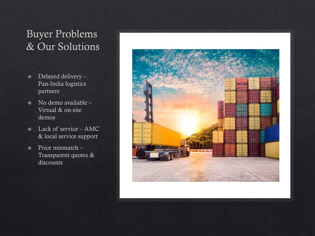 Buyer Problems & Our Solutions