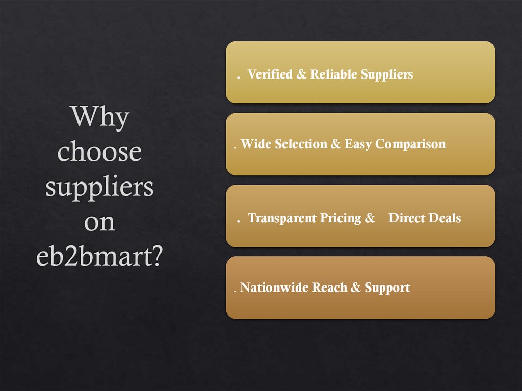 Why choose suppliers on eb2bmart?