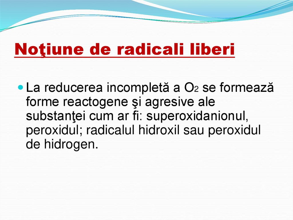 Noţiune de radicali liberi