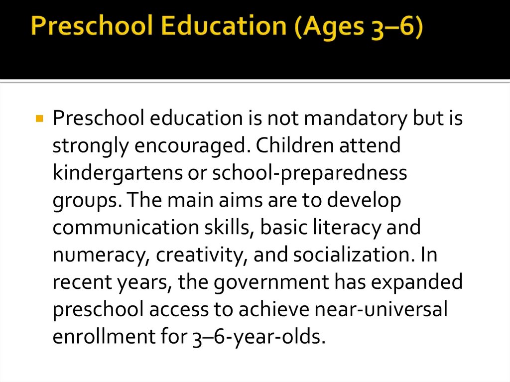 Preschool Education (Ages 3–6)