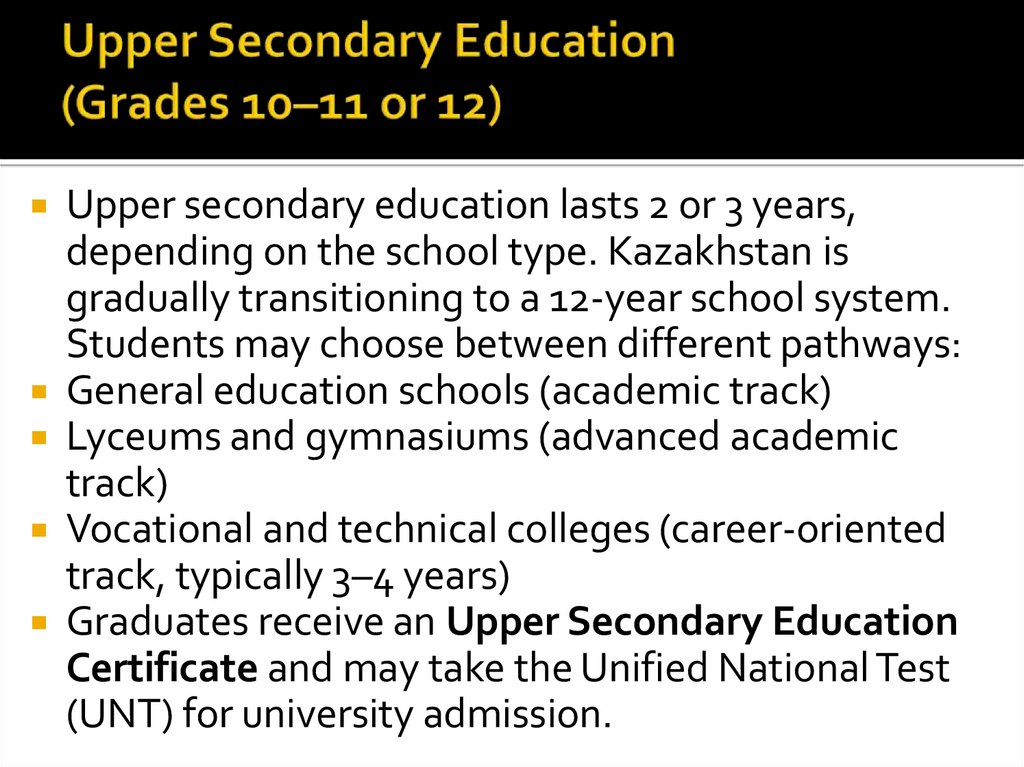Upper Secondary Education (Grades 10–11 or 12)