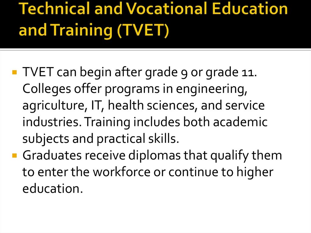 Technical and Vocational Education and Training (TVET)