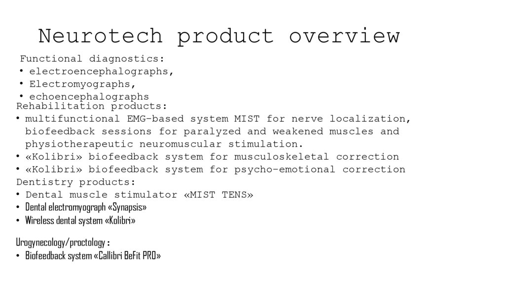 Neurotech product overview