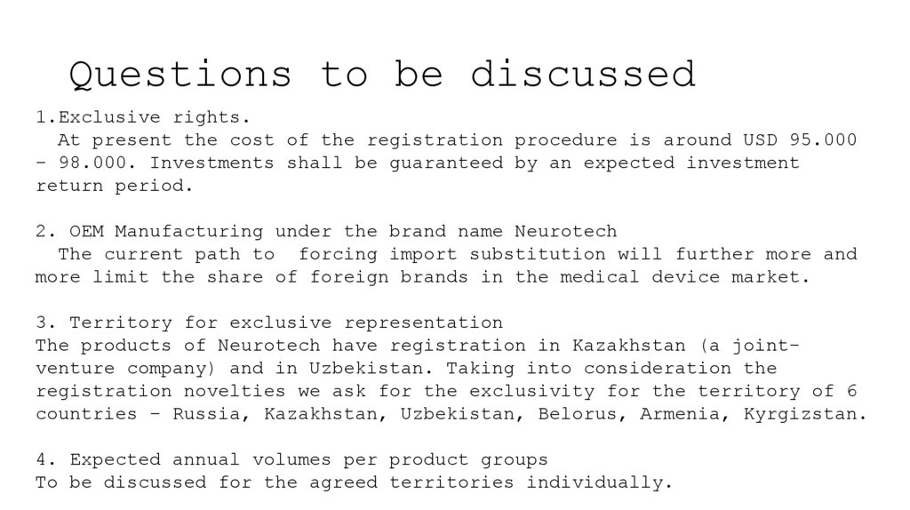 Questions to be discussed