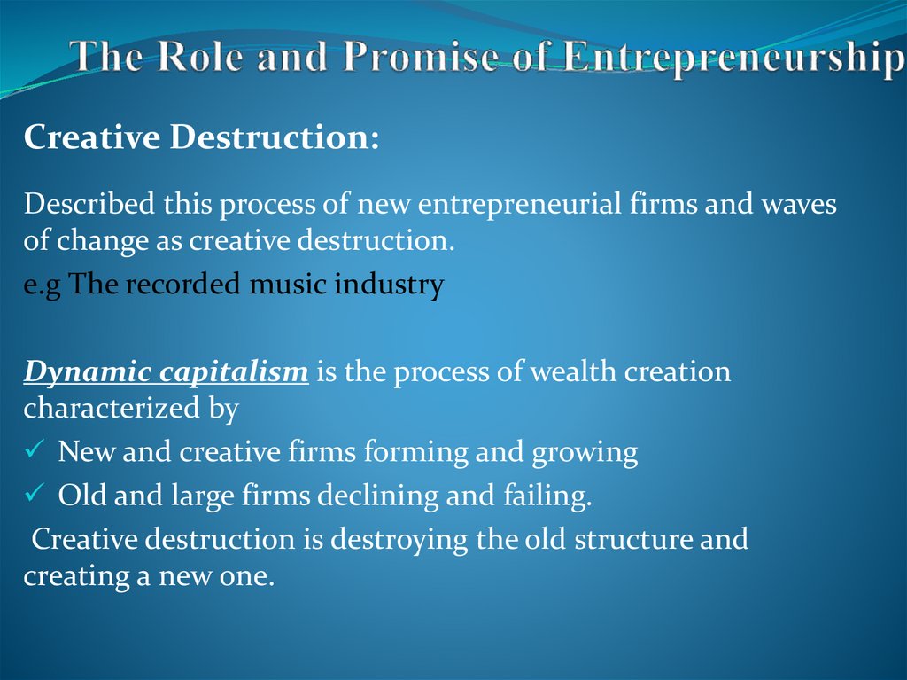 The Role and Promise of Entrepreneurship