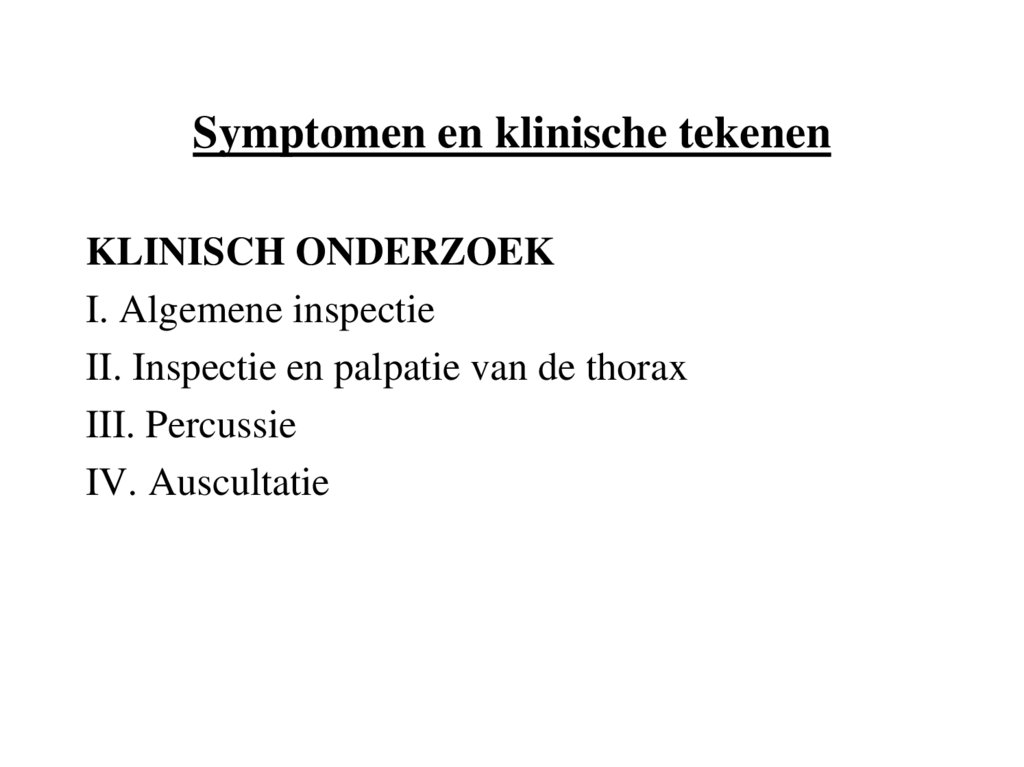 Symptomen en klinische tekenen